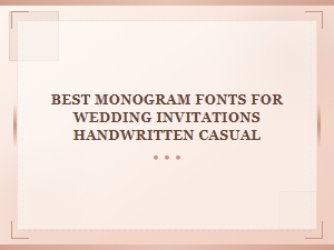 Best Handwritten Monogram Fonts for Wedding Invitations